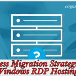 Seamless Migration Strategies for Windows RDP Hosting